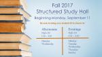Fall 2017 Study Hall flyer